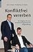 Konfliktfrei vererben: Ein Ratgeber für eine verantwortungsbewusste Erbgestaltung (German Edition) - Jonas, Kai J. Jonas, Hubertus A.