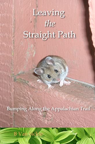Leaving the Straight Path: Bumping Along the Appalachian Trail