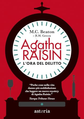 L'ora Del Delitto. Agatha Raisin