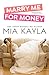 Marry Me for Money (Forever After Book 1)