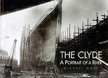 Hardcover The Clyde: A Portrait of a River Book