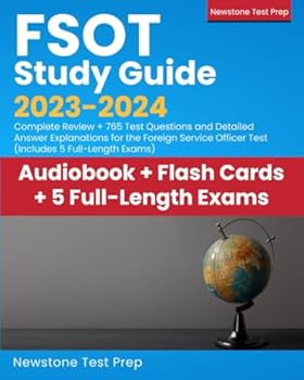 Paperback FSOT Study Guide 2023-2024: Complete Review + 765 Test Questions and Detailed Answer Explanations for the Foreign Service Officer Test Book
