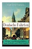 kulturbilder fra gamle hillesøy  Deutsche Fahrten: Reise- und Kulturbilder aus Anhalt und Thüringen: Reiseberichte aus den Vogesen
