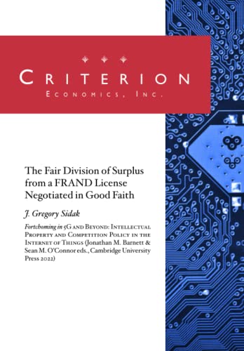 The Fair Division of Surplus from a FRAND License Negotiated in Good Faith
