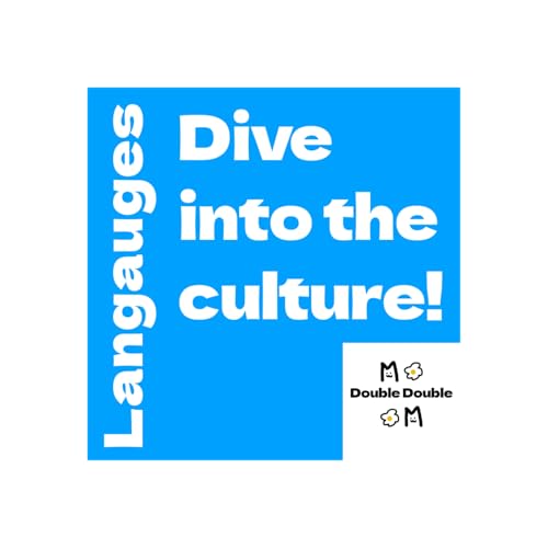 Dive into the Culture! Languages