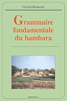 Grammaire fondamentale du bambara 2845864027 Book Cover