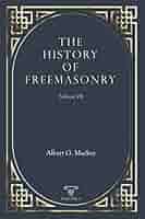 洋書 History of Freemasonry by Mackey (7 vol) History of Freemasonry (Vol. 7) by Mackey, Albert G