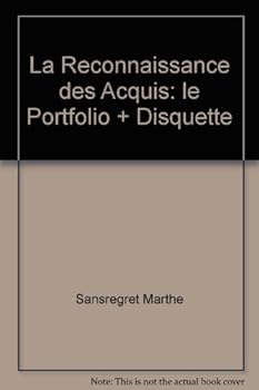 Paperback La Reconnaissance des Acquis: le Portfolio + Disquette [French] Book