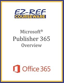 Microsoft Publisher 365 - Overview: Student Manual (Color)
