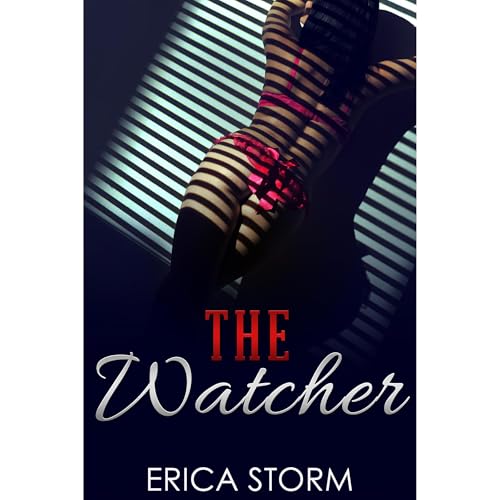 The Watcher Audiobook By Erica Storm cover art