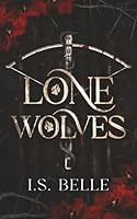 Lone Wolves: a M/M Fated Mates Werewolf Romance 1991416091 Book Cover