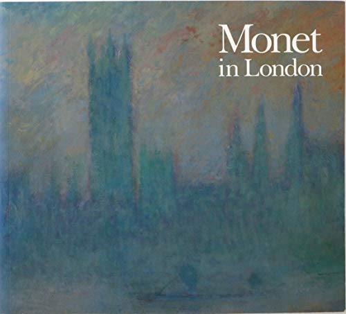 Monet In London 093980252X Book Cover
