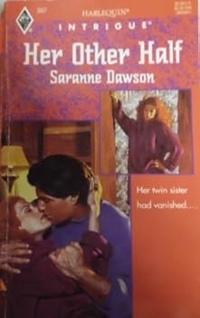 Mass Market Paperback Harlequin Intrigue #307: Her Other Half Book