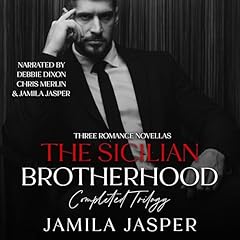 The Sicilian Brotherhood Complete Trilogy Audiolibro Por Jamila Jasper arte de portada