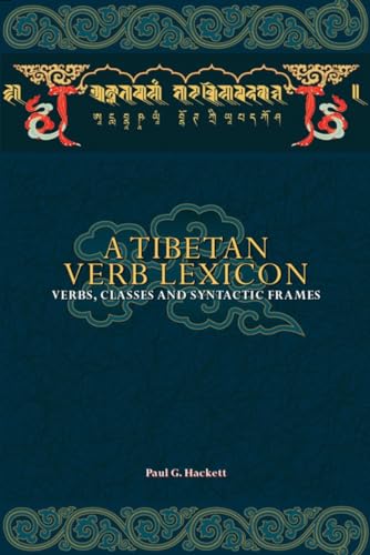 A Tibetan Verb Lexicon: Verbs, Classes, and Syntactic Frames