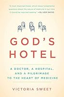 Algopix Similar Product 12 - Gods Hotel A Doctor a Hospital and