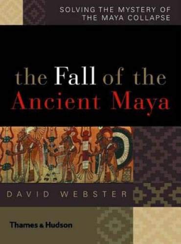 The Fall of the Ancient Maya : Solving the Myst... B00A2N6YKK Book Cover