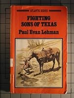 Fighting sons of Texas (Atlantic large print) 0893408212 Book Cover
