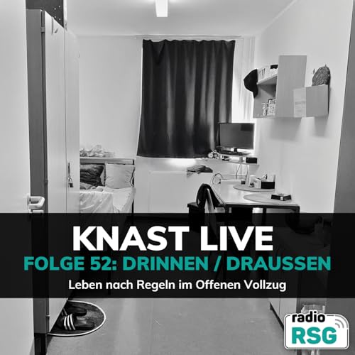 Drinnen / Drau&szlig;en - Leben nach Regeln im Offenen Vollzug