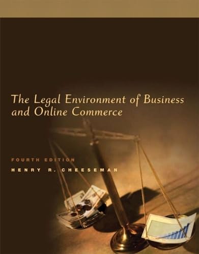 The Legal Environment of Business and Online Commerce
