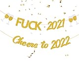 GZDUCK Fuck 2021 Cheers to 2022 Happy New Year Banner - New Years Eve Garland Bunting Party Supplies...