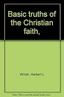 Basic truths of the Christian faith, B00086VAAU Book Cover