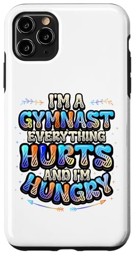 Gymnast Everything Hurts And I'm Hungry �ʔ����̑� �X�}�z�P�[�X iPhone 11 Pro Max �p