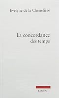 La concordance des temps 276093330X Book Cover