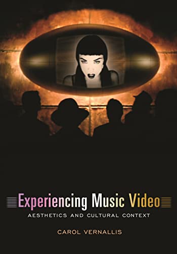 Experiencing Music Video: Aesthetics and Cultural