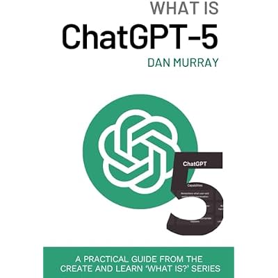 What Is ChatGPT-5?