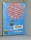  Le tour de la science en 80 mots