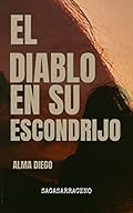 El Diablo en su Escondrijo (Saga Sarraceno nº 1)