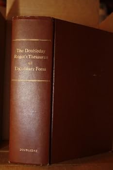 The Doubleday Roget's Thesaurus in Dictionary Form