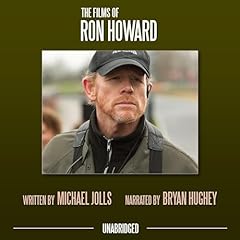 The Films of Ron Howard Audiolibro Por Michael Jolls arte de portada
