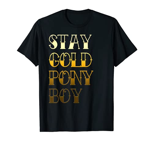 the outsiders merchandise - Stay Gold Ponyboy Outsider T shirt