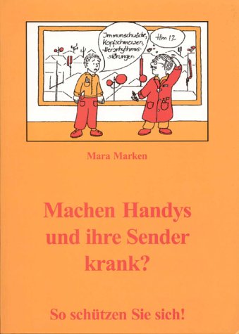 Preisvergleich Produktbild Machen Handys und ihr Sender krank: So schützen Sie sich!