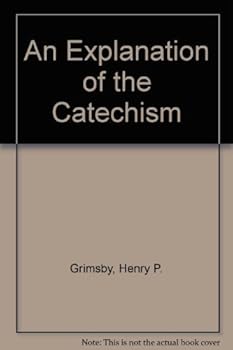 Hardcover An explanation of the catechism Book