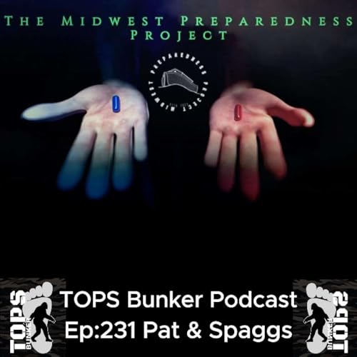 231 Midwest Preparedness Project - Patrick & Spaggs Talk Shop