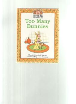 Hardcover Too Many Bunnies (Brenda Learns About God) Book