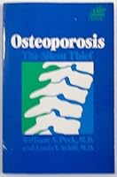 Osteoporosis: The Silent Thief 0673248372 Book Cover