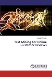 Text Mining for Online Customer Reviews