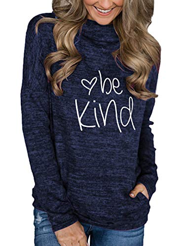 Unidear Womens Turtleneck Sweatshirt be Kind Graphic Casual Long Sleeve Fall Tops T Shirt with Pockets Navy Blue L