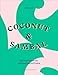 Coconut & Sambal: Recipes from my Indonesian Kitchen