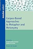 korporal bundeswehr  Corpus-Based Approaches to Metaphor and Metonymy (Trends in Linguistics. Studies and Monographs [TiLSM], Band 171)
