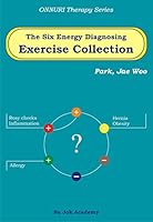 The Six Energy Diagnosing Exercise Collection 8189057081 Book Cover