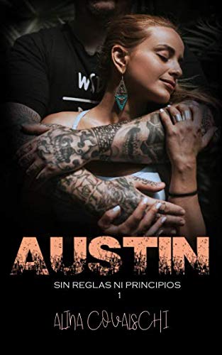 Austin (Sin reglas ni principios)