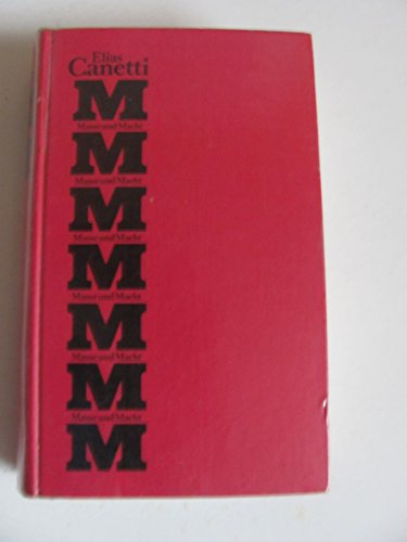 Masse und Macht Masse und Macht