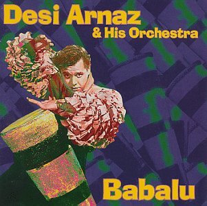 Desi Arnaz And His Orchestra Babalu Amazon Com Music