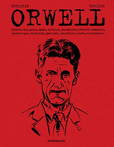 Télécharger George Orwell - tome 0 - Orwell livre En ligne