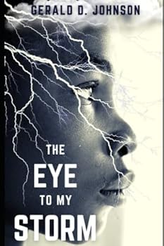 The Eye to My Storms